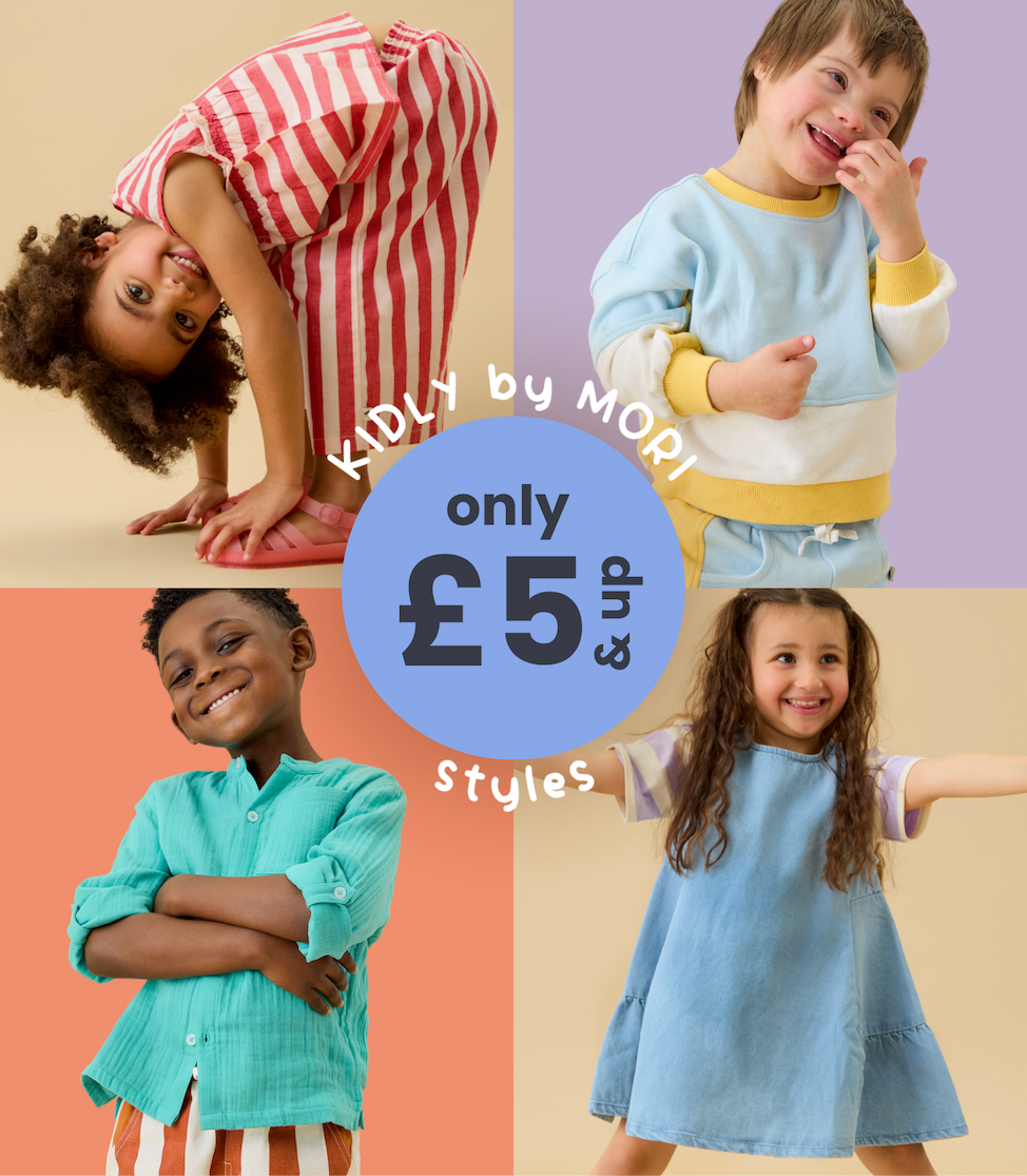 KIDLY by MORI styles £5 & up