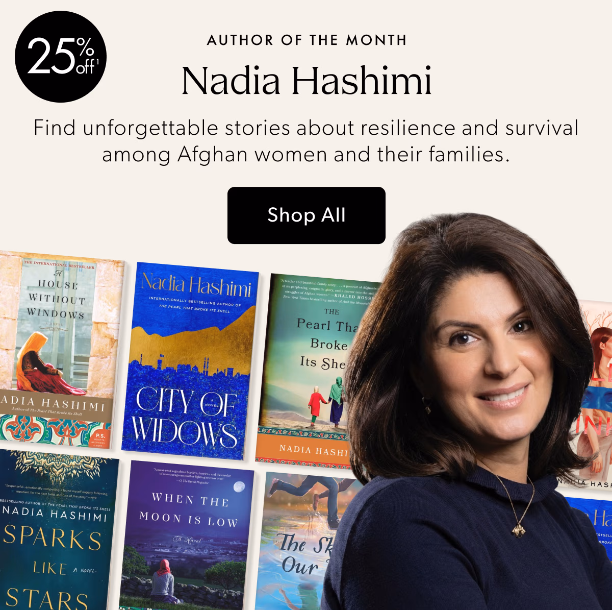 AUTHOR OF THE MONTH Nadia Hashimi | Find unforgettable stories about resilience and survival among Afghan women and their families.