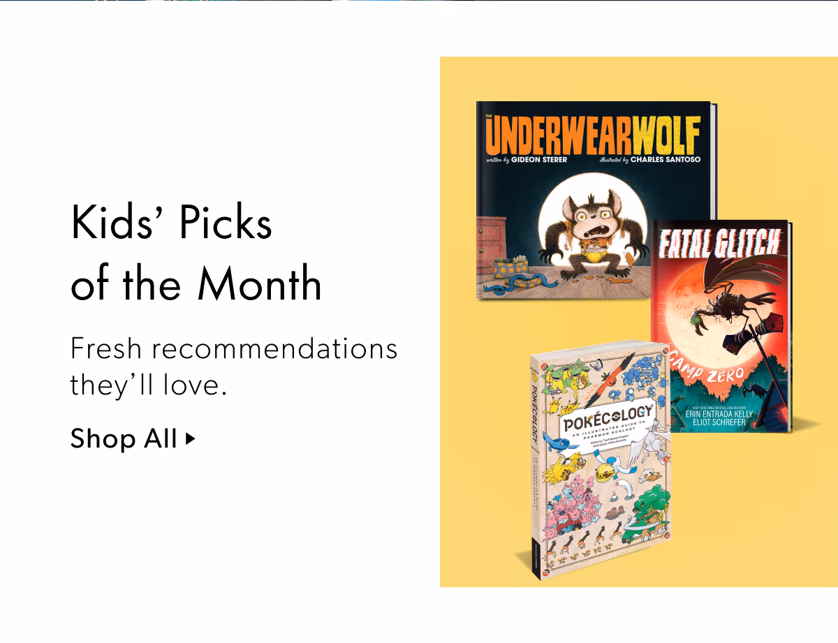 Kids' Picks of the Month | Fresh recommendations they'll love.