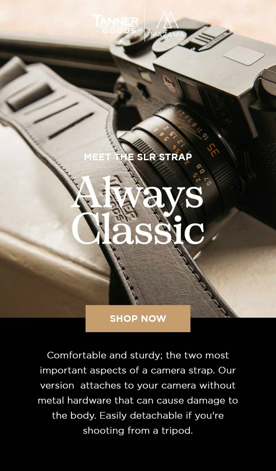 Meet The SLR Strap - Always Classic
