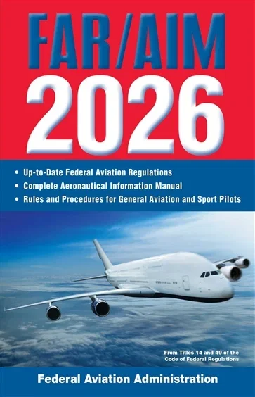 FAR/AIM 2026, by Federal Aviation Administration
