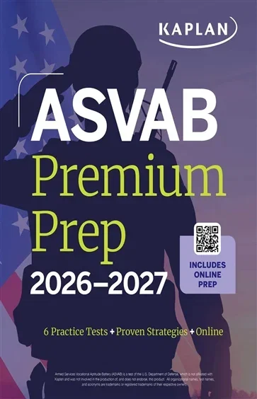 ASVAB Premium Prep 2026-2027: Includes 6 Full Length Practice Tests, 1000+ Practice Questions + In-book tear out Flashcards + Online Access to Interactive Video Lessons and Tutorials (Kaplan Test Prep), by Kaplan Test Prep