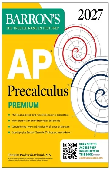 AP Precalculus Premium, 2027: Prep Book with 3 Practice Tests + Comprehensive Review + Online Practice (Barron's AP Prep), by Christina Pawlowski-Polanish