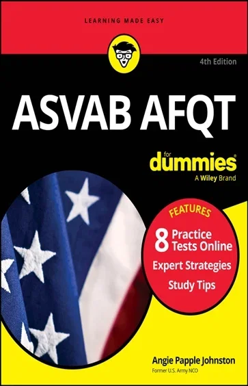 ASVAB AFQT For Dummies, by Angie Papple Johnston