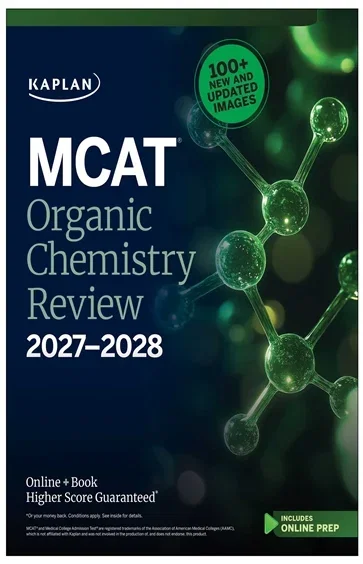 MCAT Organic Chemistry Review 2027-2028, by Kaplan Test Prep