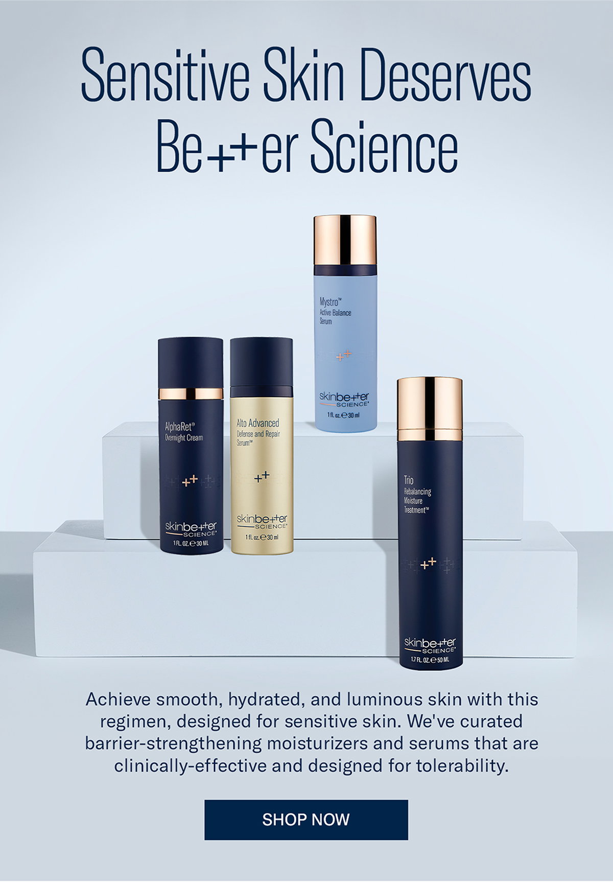 sensitive skin deserves