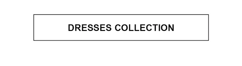 Dresses Collection