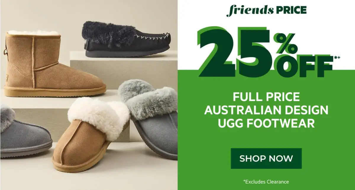 25% Off Australian Design Ugg Footwear
