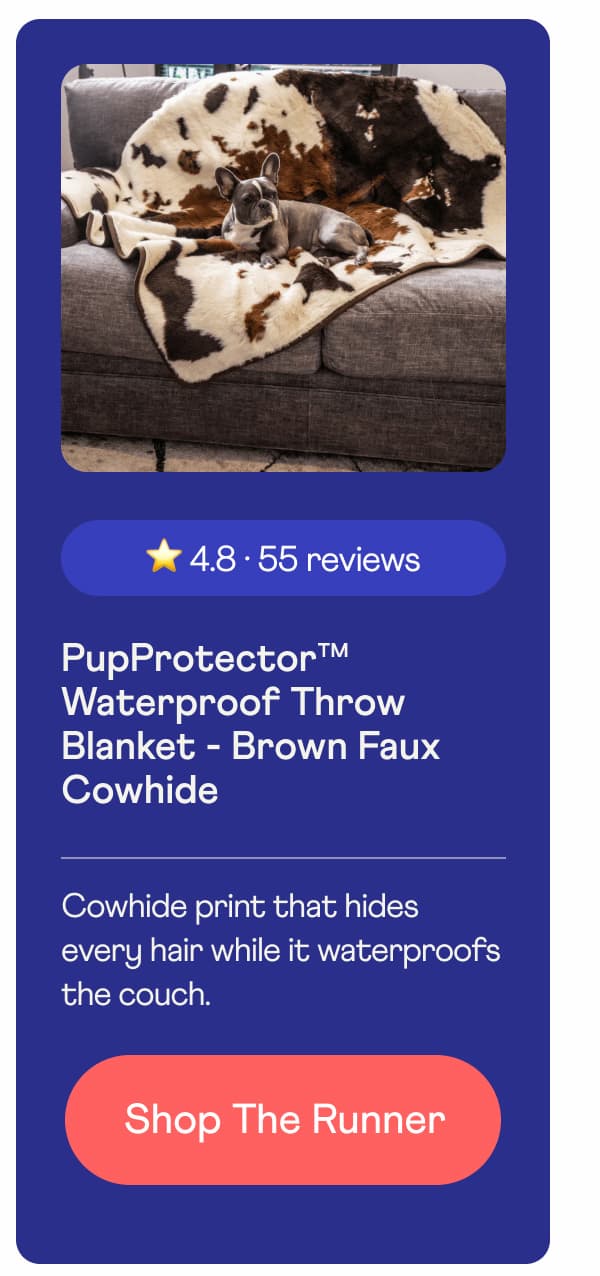 PupProtector™ Waterproof Throw Blanket - Brown Faux Cowhide | Shop the Runner