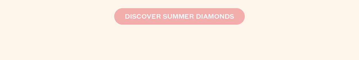Discover Summer Diamonds