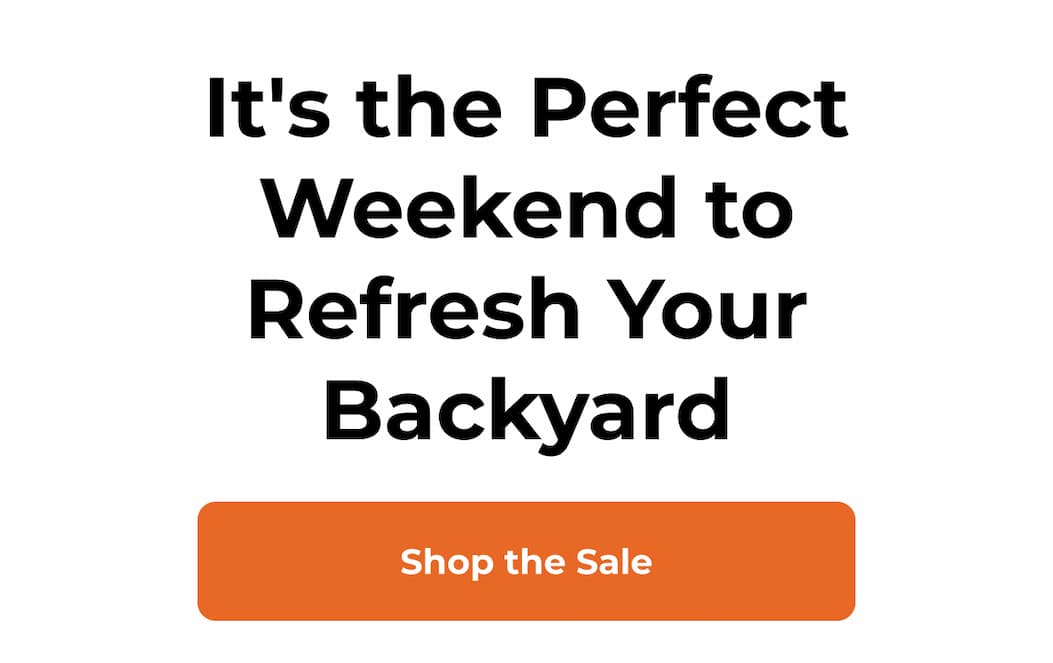 It's the Perfect Weekend to Refresh Your Backyard