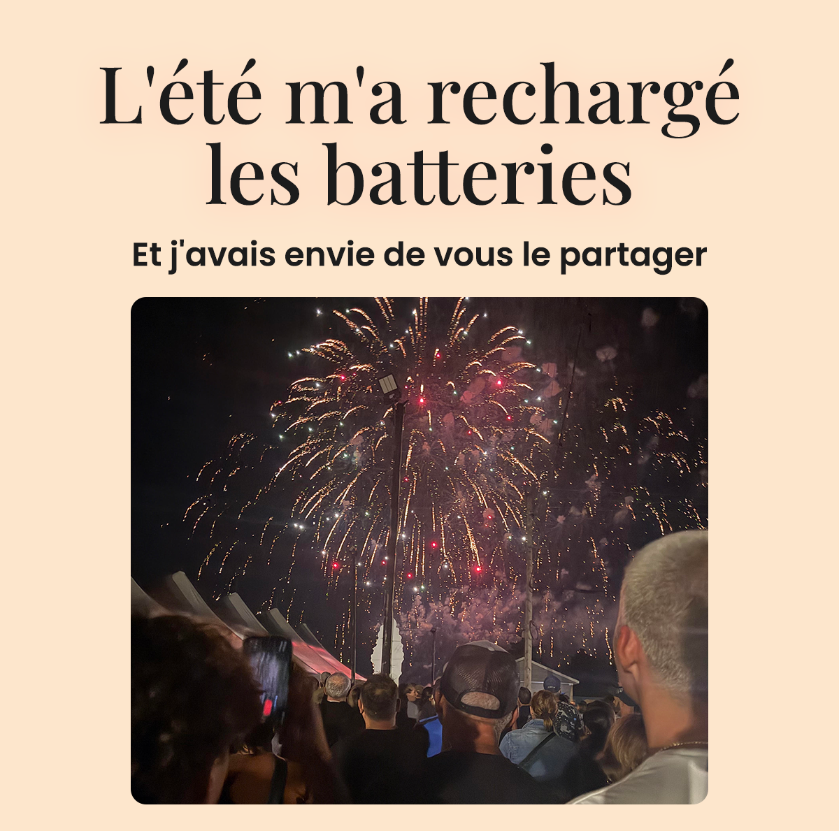  L'été m'a rechargé les batteries