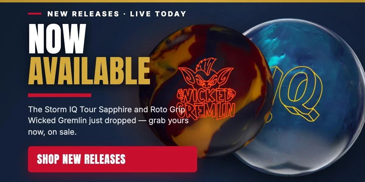 Now available: Storm IQ Tour Sapphire and Roto Grip Wicked Gremlin new releases