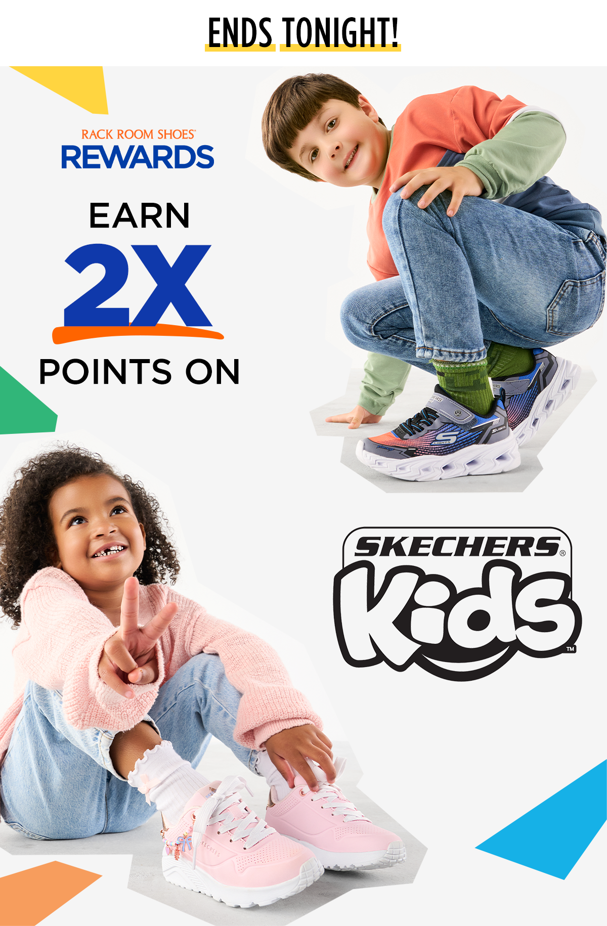 Ends Tonight! | Rack Room Shoes Rewards | Earn 2X Points On Skechers Kids
