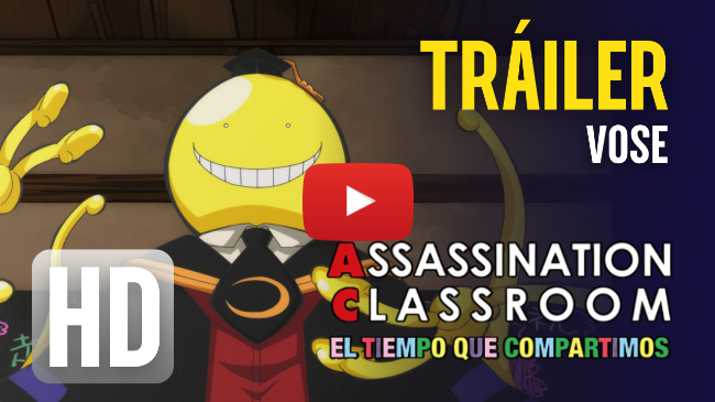 ASSASSINATION CLASSROOM, LA PELÍCULA - TRÁILER VOSE