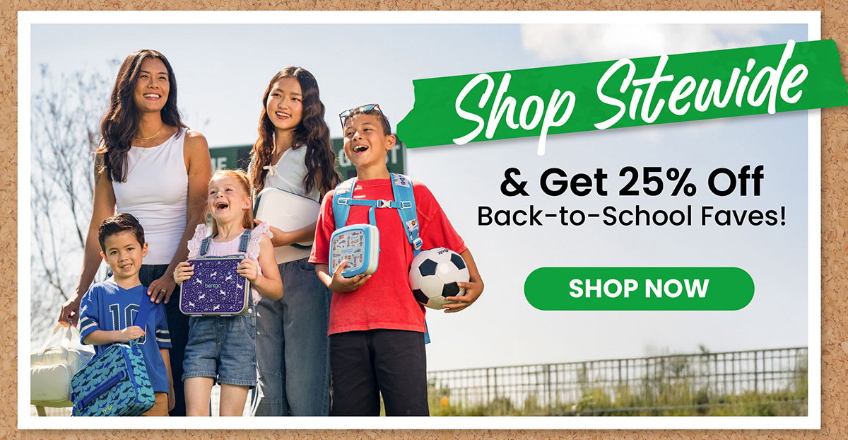Shop Sitewide & Get 25% Off Back-to-School Faves! - Shop Now