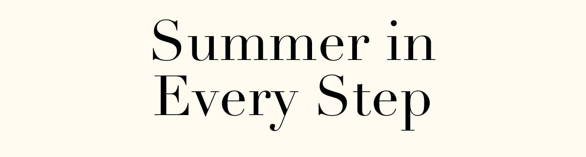 Summer in Every Step
