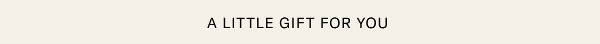 A Little Gift for You 