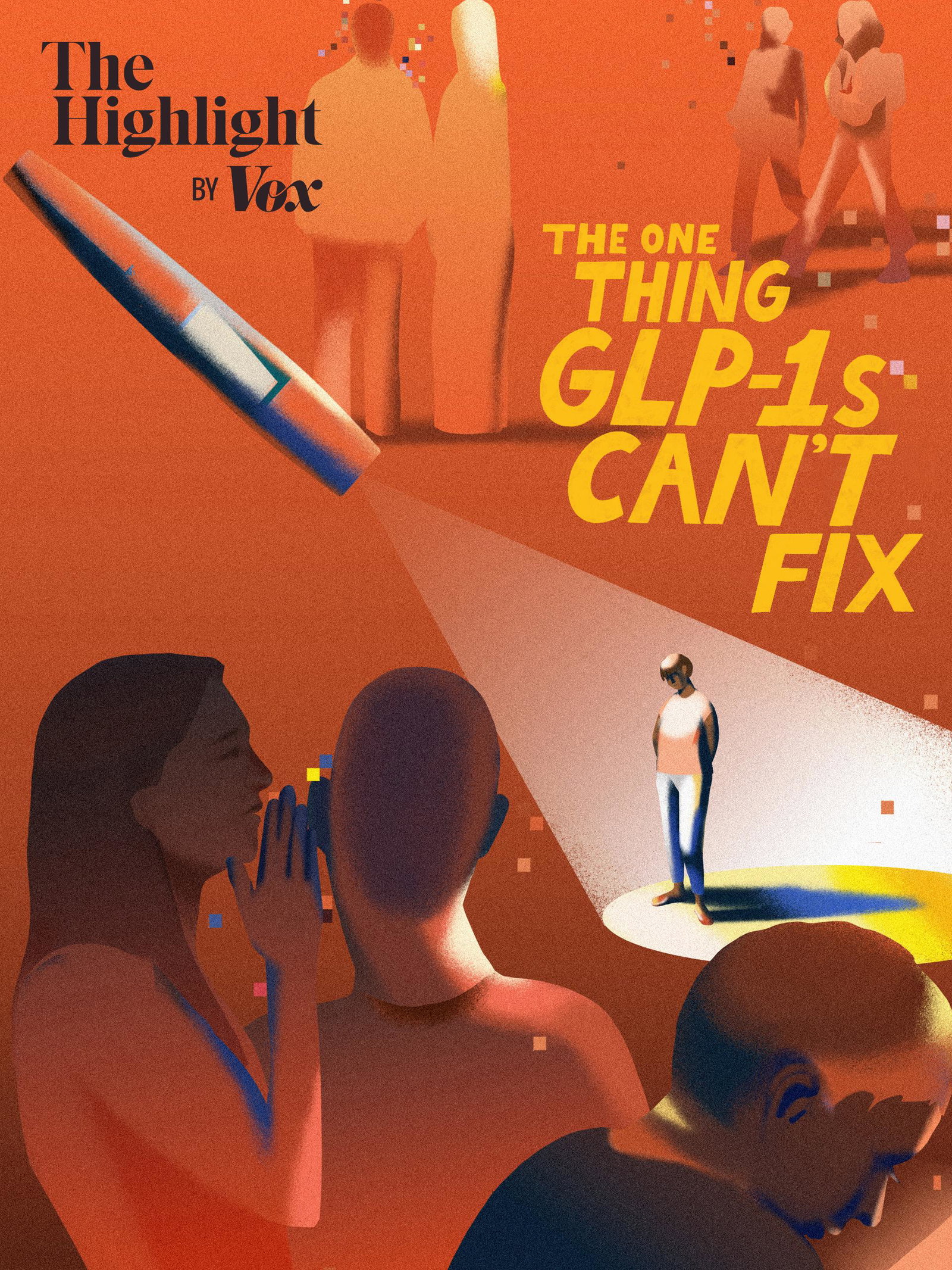 August 2026 Highlight cover: The one thing GLP-1s can't fix