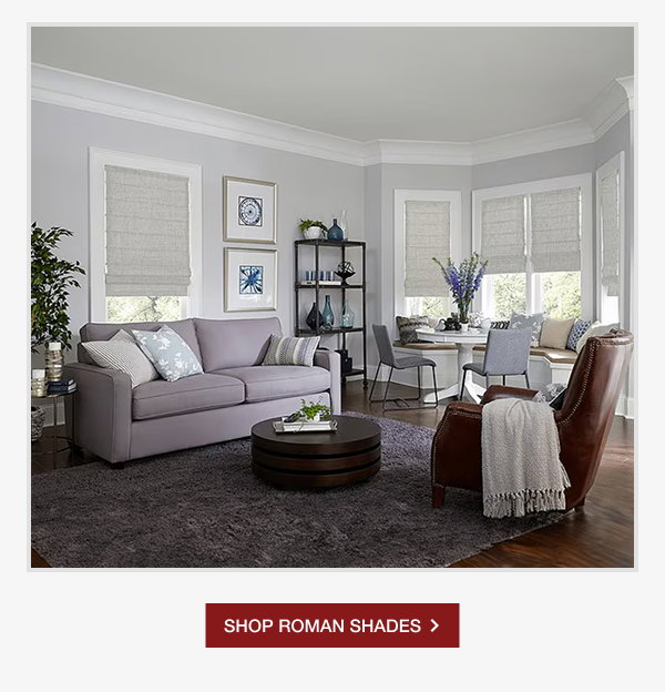 SHOP ROMAN SHADES >