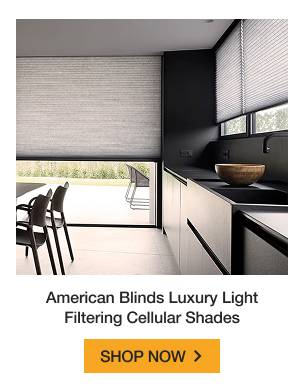 American Blinds Luxury Light Filtering Cellular Shades | SHOP NOW >