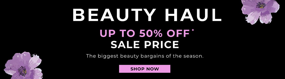 Beauty Haul: 50% off Sitewide