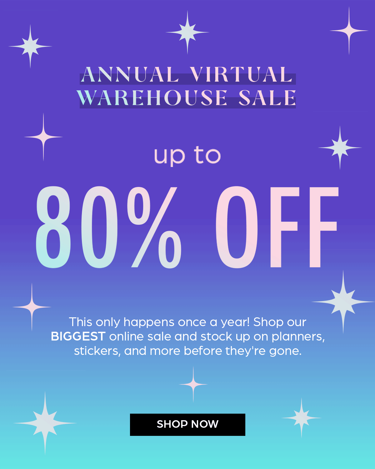 Annual Virtual Warehouse Sale - Up to 80% OFF