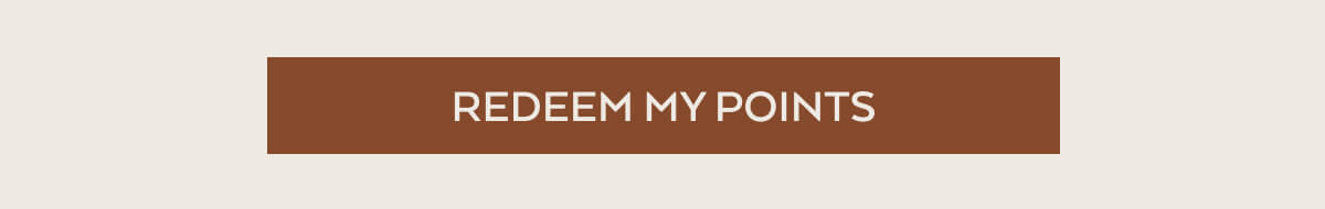 REDEEM MY POINTS>