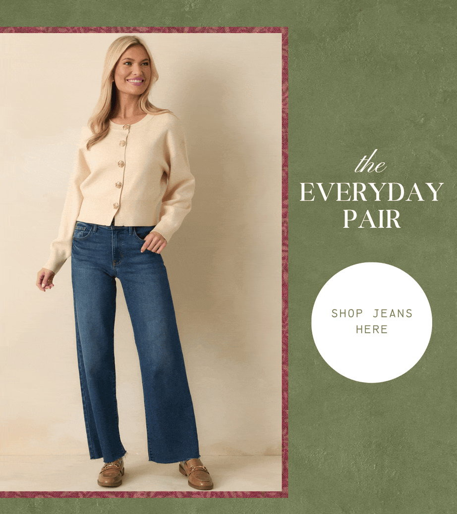 "The everyday pair. Shop Jeans Here."