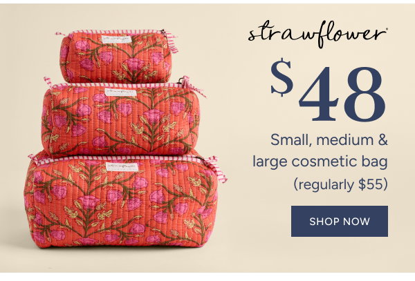 Strawflower Cosmetic Bag Bundle Special Price $48 (reg. $55)
