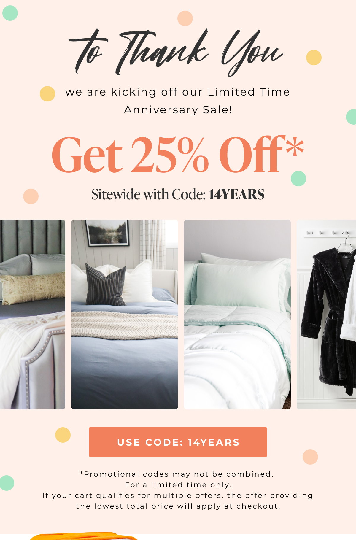 Get 25% Off* Sitewide with Code: 14YEARS