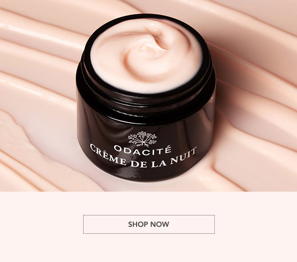 Crème de la Nuit — Shop Now
