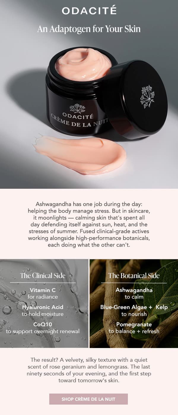 An Adaptogen for Your Skin — Crème de la Nuit with Vitamin C, Ashwagandha, CoQ10 — Shop Crème de la Nuit