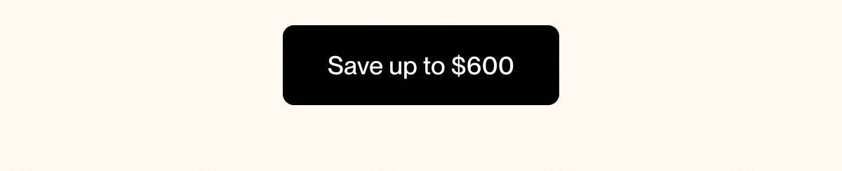 Save up to