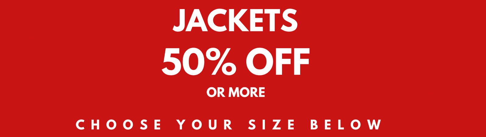 Jackets 50% OFF