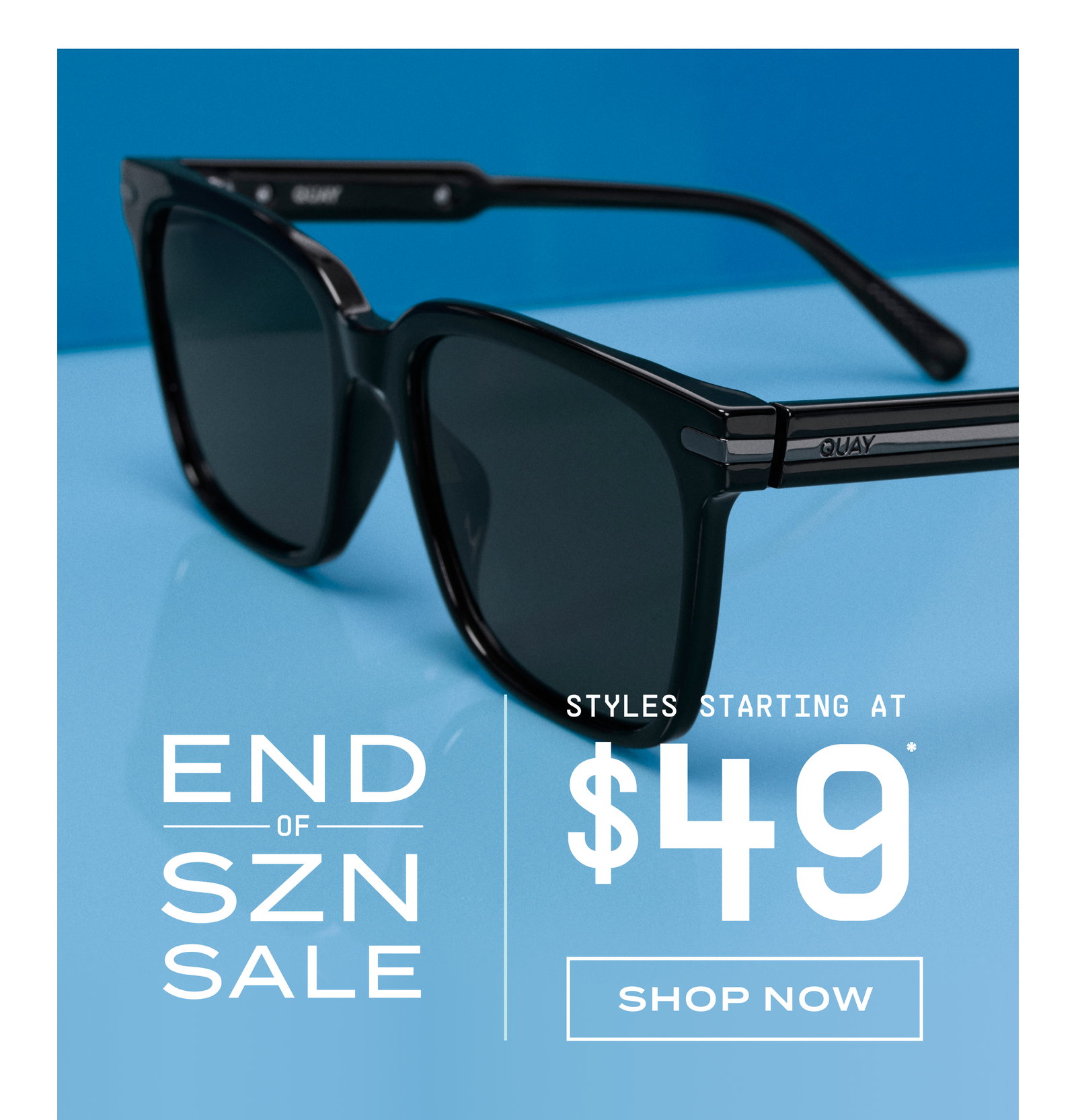 Image of black sunglasses with QUAY logo. End of SZN Sale. Styles starting at $49*. Shop Now. 