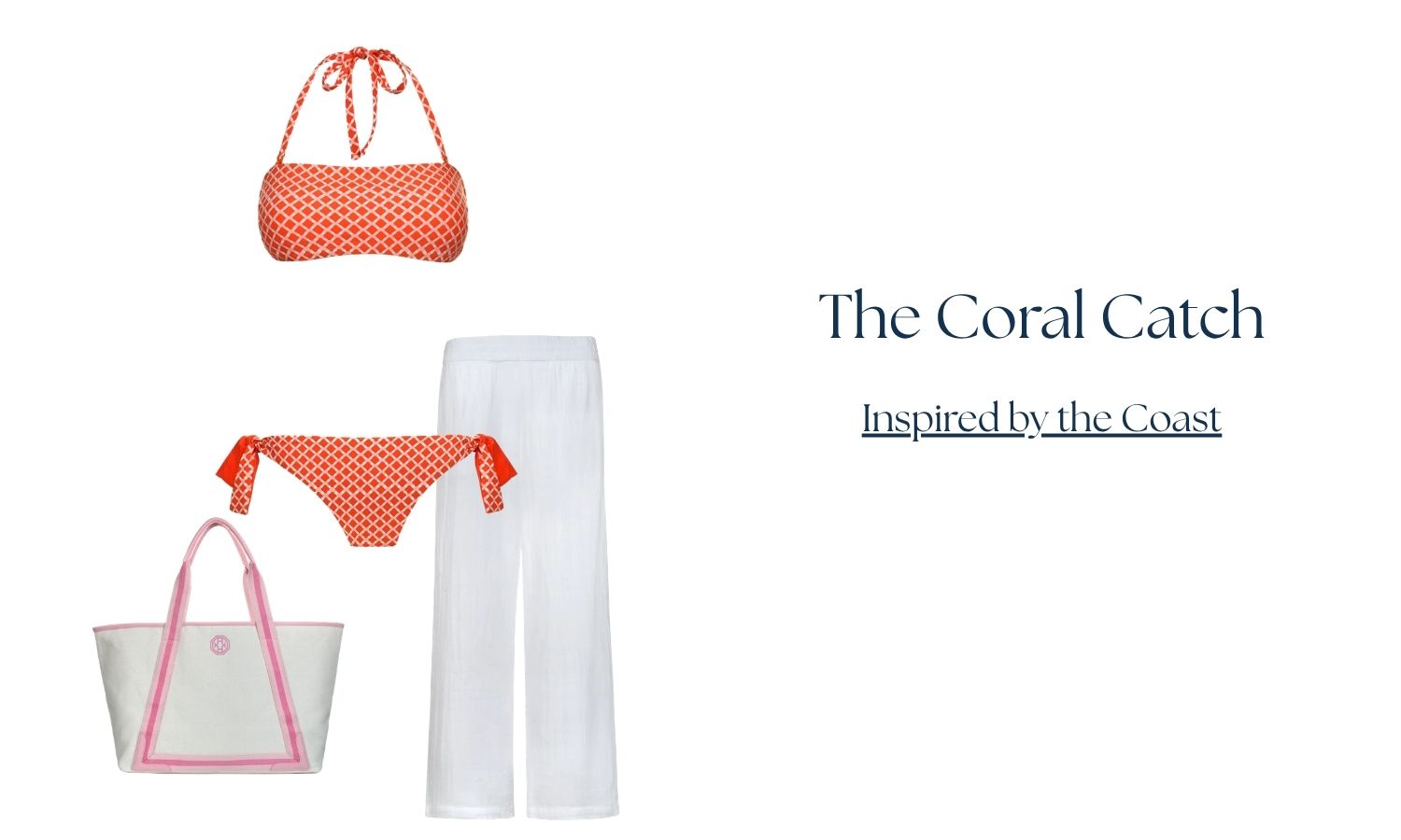 the coral catch, inspired by the coast - harbour island bandeau top with reversible tie hipster, white island cotton pants, and pink beach tote