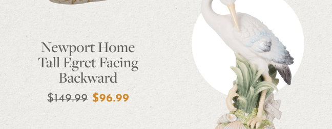 Newport Home Tall Egret Facing Backward $96.99