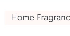 Home Fragrance