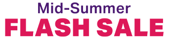 Mid-Summer Flash Sale