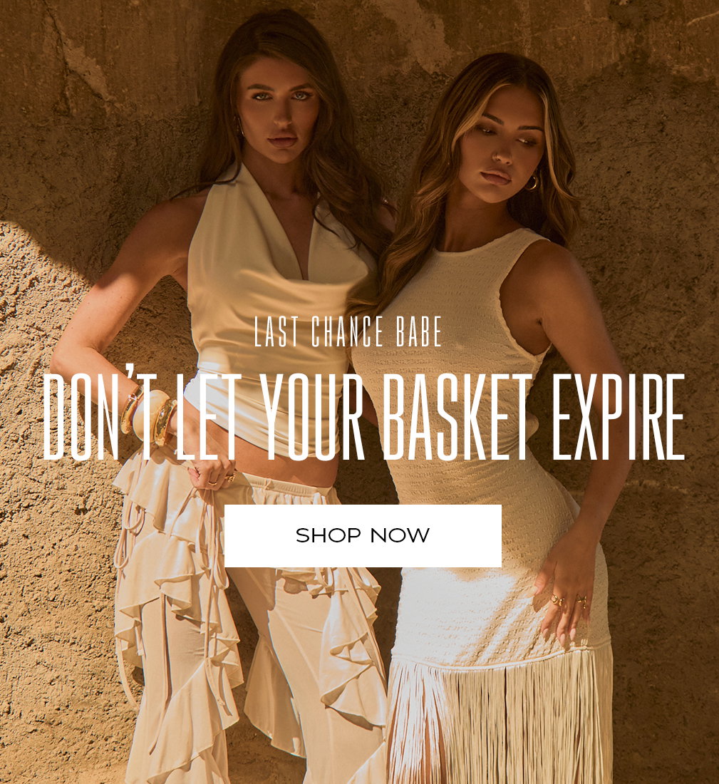Last chance babe - don't let your basket expire