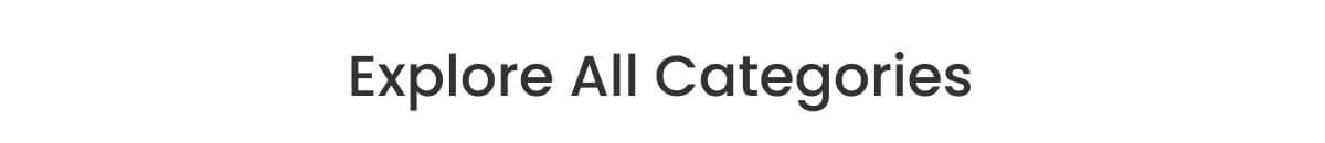 explore All Categories