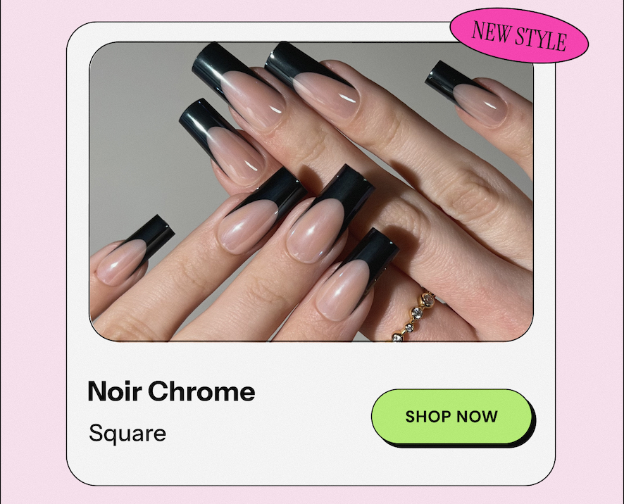 Noir Chrome. SHOP NOW