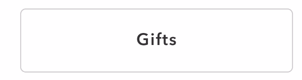 Gifts