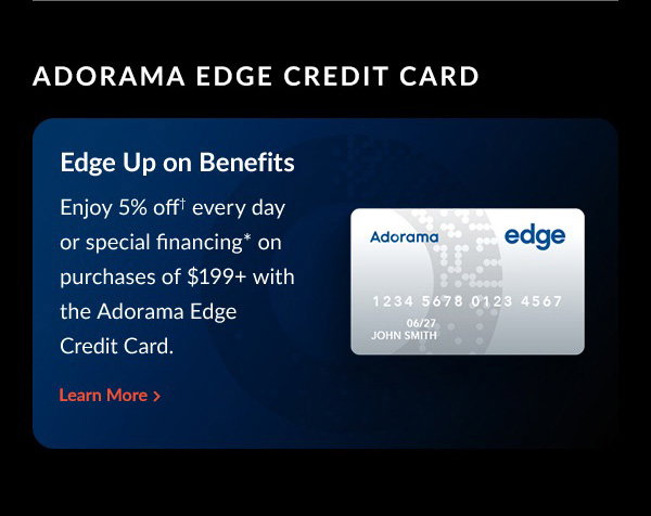 Adorama Edge Credit Card | Learn More