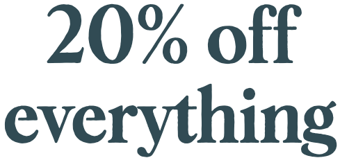 20% off everything