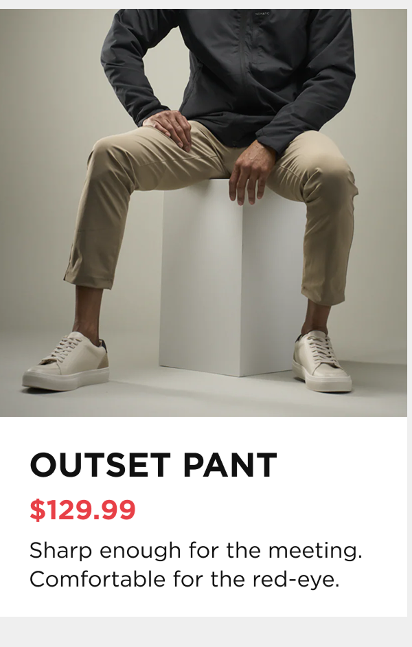 Outset Pant