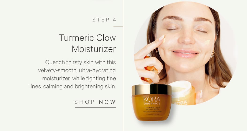 Step 4 - Turmeric Glow Moisturizer