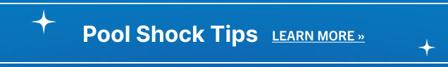 Pool Shock Tips (Learn More)