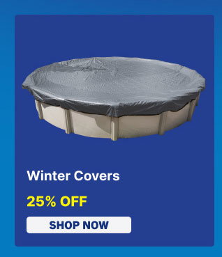 25% Off Winter Covers (Shop Now)
